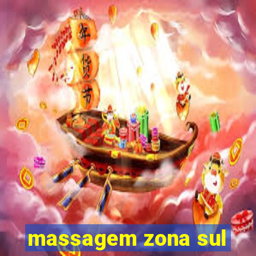 massagem zona sul